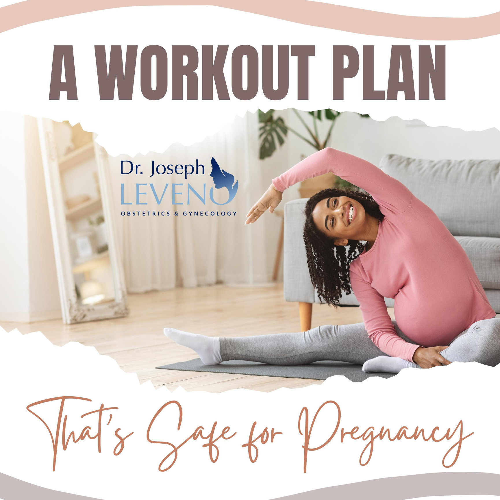 A Safe Pregnancy Workout Plan Plano Texas Dr Joseph Leveno