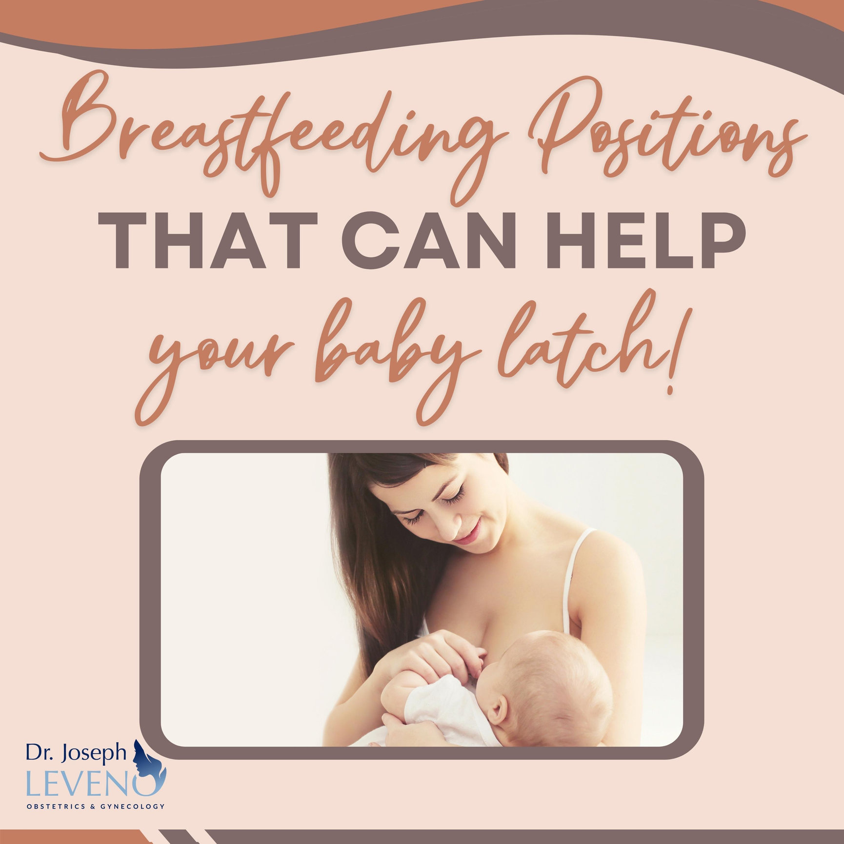 Breastfeeding Positions To Help Your Baby Latch Dr. Joseph Leveno
