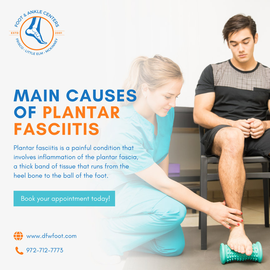 What Are The Main Causes Of Plantar Fasciitis Foot And Ankle Centers